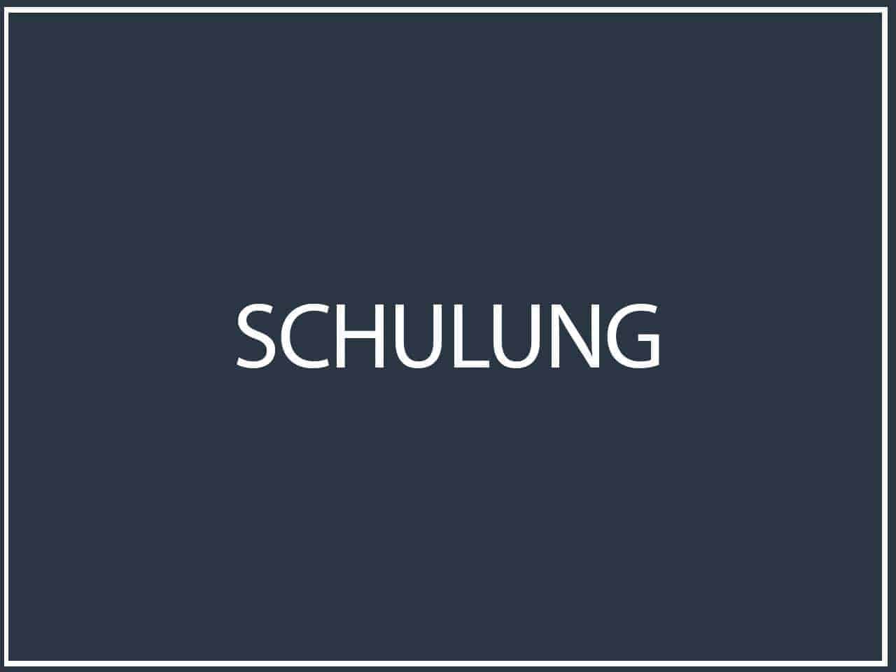 Schulung